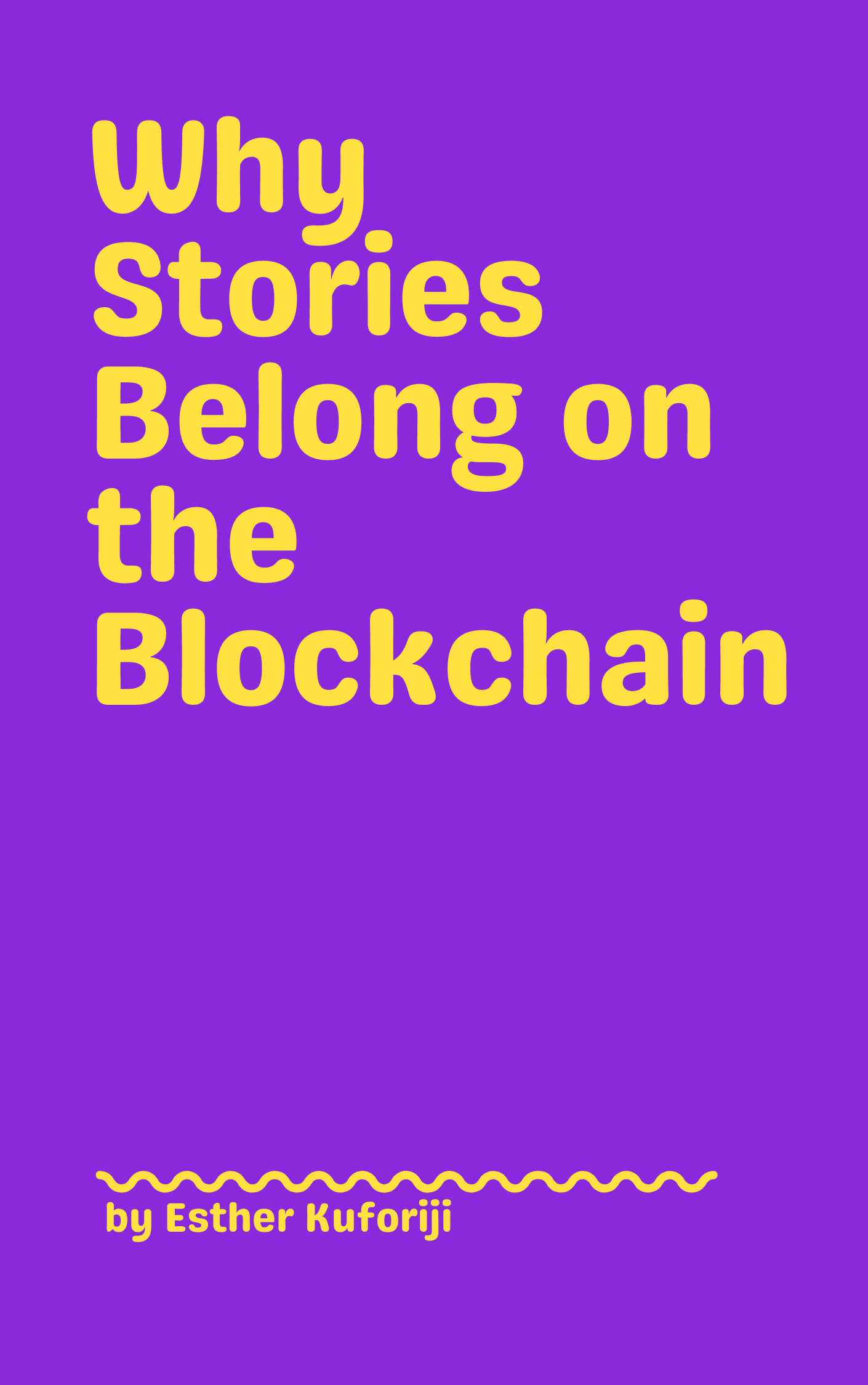 Why Stories Belong on the Blockchain